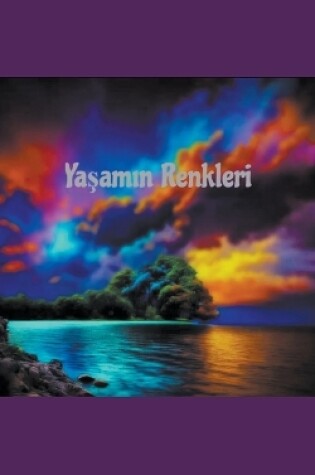 Cover of Yaşamın Renkleri