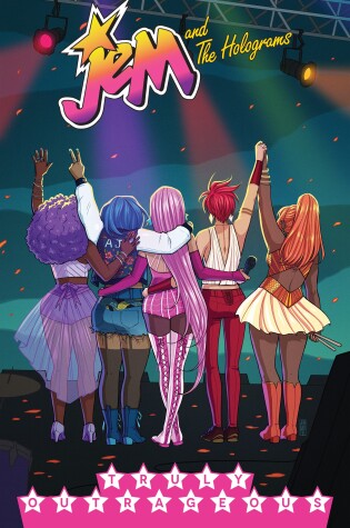 Cover of Jem and the Holograms, Vol. 5: Truly Outrageous