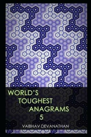 Cover of World's Toughest Anagrams - 5