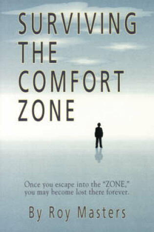 Cover of Surviving the Comfort Zone