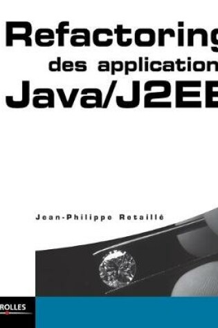 Cover of Refactoring des applications Java/J2EE