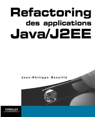 Book cover for Refactoring des applications Java/J2EE