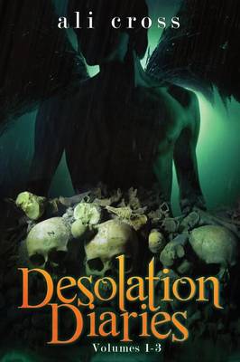 Book cover for Desolation Diaries Vol 1-3