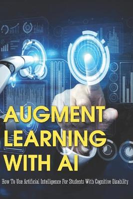 Cover of Augment Learning With AI