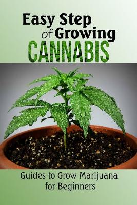 Book cover for Easy Step of Growing Cannabis