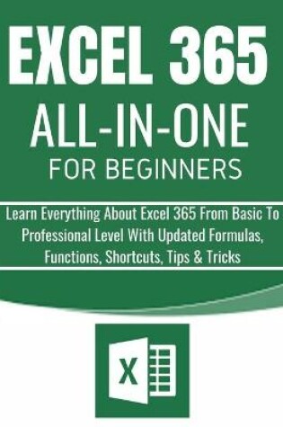 Cover of EXCEL 365 All-In-One For Beginners