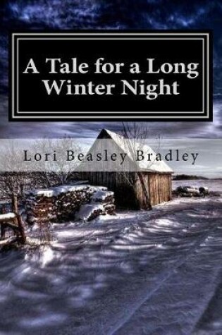 Cover of A Tale for a Long Winter Night