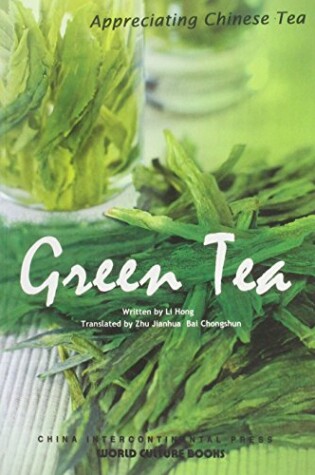 Cover of Green Tea - Appreciating Chinese Tea series