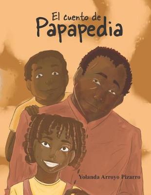 Book cover for El Cuento de Papapedia