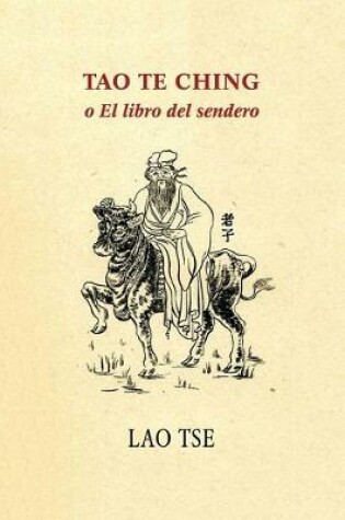 Cover of Tao Te Ching o El libro del sendero