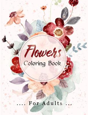 Book cover for Flowers Coloring Book