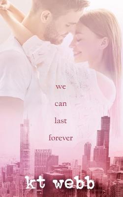 Cover of We Can Last Forever