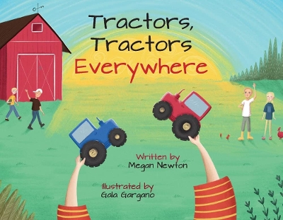 Cover of Tractors, Tractors Everywhere