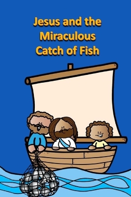 Book cover for Jesus and the Miraculous Catch of Fish