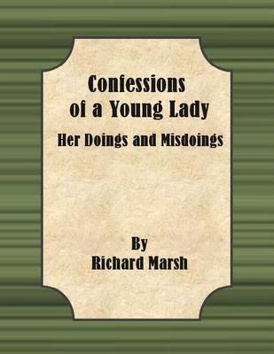 Book cover for Confessions of a Young Lady: Her Doings and Misdoings