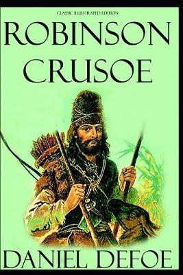 Book cover for Robinson Crusoe (Classic Illustrated Edition)