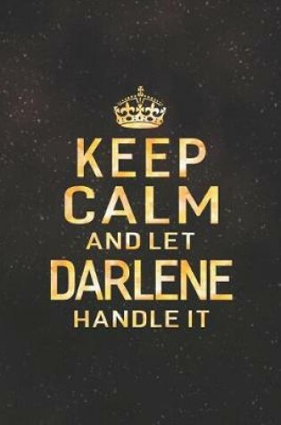 Cover of Keep Calm and Let Darlene Handle It