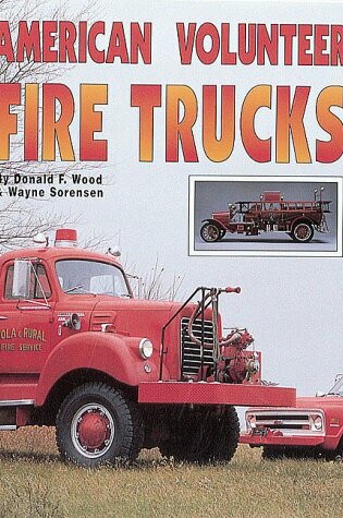 Cover of American Volunteer Fire Trucks