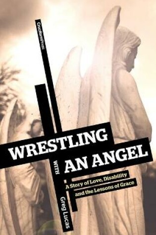 Cover of Wrestling with an Angel