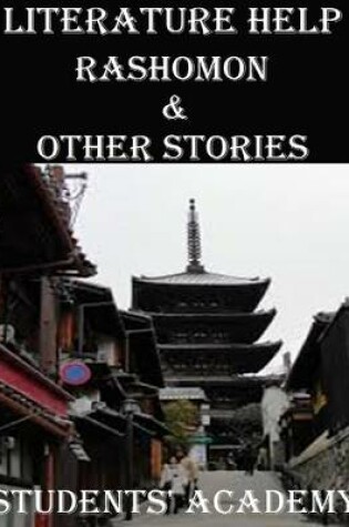 Cover of Literature Help: Rashomon & Other Stories