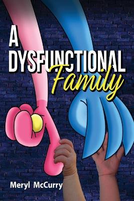 Book cover for A Dysfunctional Family