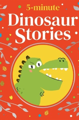 Cover of 5-Minute Dinosaur Stories