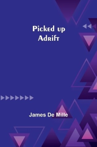 Cover of Picked up Adrift Illustrated