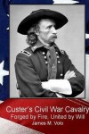 Book cover for Custer's Civil War Cavalry