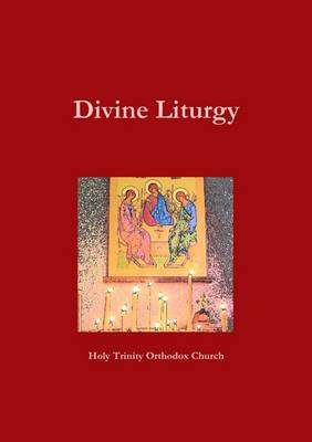 Book cover for Divine Liturgy: Holy Trinity Orthodox Church