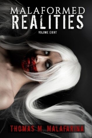 Cover of Malaformed Realities Volume 8