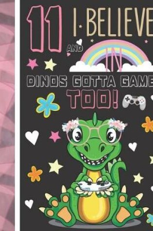 Cover of 11 And I Believe In Dinos Gotta Game Too!