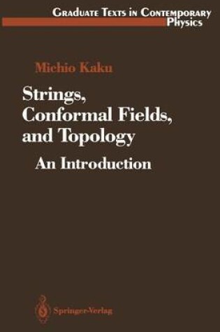 Cover of Strings, Conformal Fields, and Topology