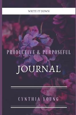 Book cover for Productive & Purposeful Journal