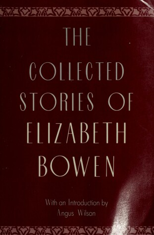 Book cover for The Collected Stories of Elizabeth Bowen