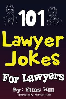 Book cover for 101 Lawyer Jokes For Lawyers
