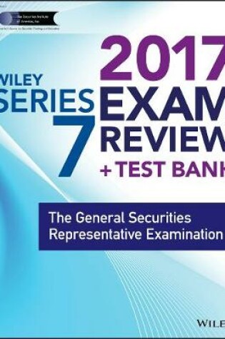 Cover of Wiley FINRA Series 7 Exam Review 2017