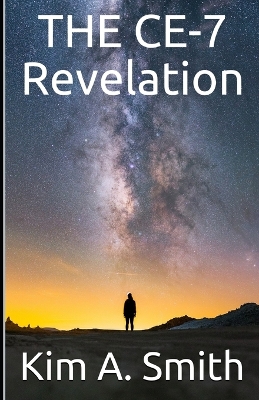 Book cover for THE CE-7 Revelation