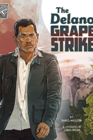 Cover of The Delano Grape Strike