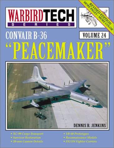 Book cover for Convair B-36 "Peacemaker" - Warbirdtech Volume 24