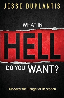 Book cover for What In Hell Do You Want?