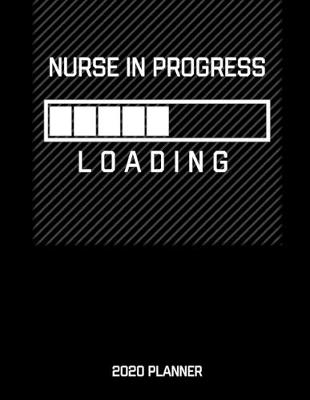 Book cover for Nurse In Progress 2020 Planner
