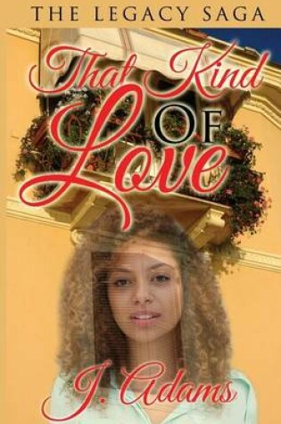 Cover of That Kind of Love