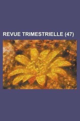 Cover of Revue Trimestrielle (47)