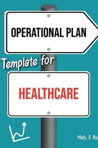 Cover of Operational Plan Template For Healthcare