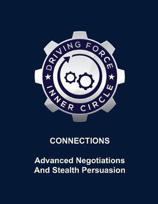 Book cover for Connections - Advanced Negotiations and Stealth Persuasion