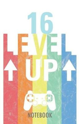 Cover of 16 Level Up - Notebook