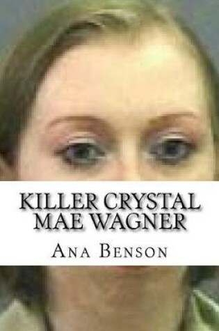 Cover of Killer Crystal Mae Wagner