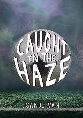 Book cover for Caught in the Haze