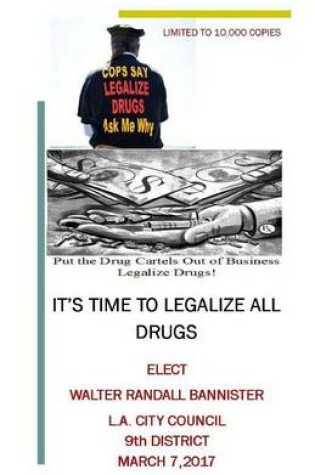 Cover of It's Time To Legalize All Drugs