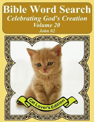 Book cover for Bible Word Search Celebrating God's Creation Volume 20